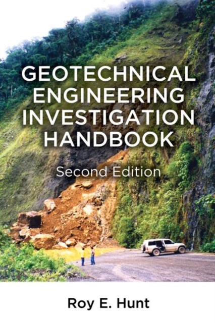 Geotechnical Engineering Investigation Handbook, Hardback Book