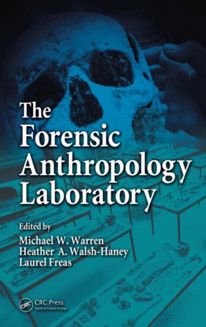 The Forensic Anthropology Laboratory, Hardback Book