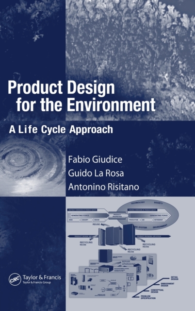 Product Design for the Environment : A Life Cycle Approach, Hardback Book