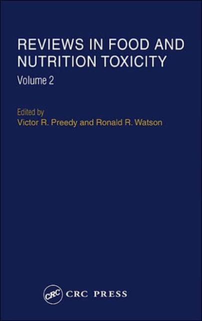 Reviews in Food and Nutrition Toxicity, Volume 2, Hardback Book