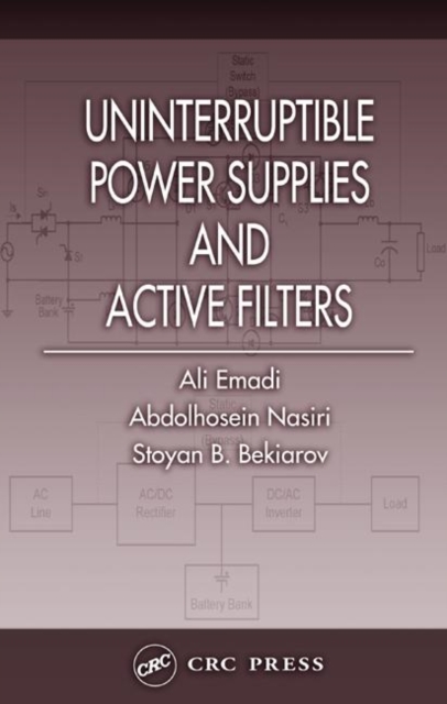 Uninterruptible Power Supplies and Active Filters, Hardback Book