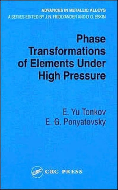 Phase Transformations of Elements Under High Pressure, Hardback Book