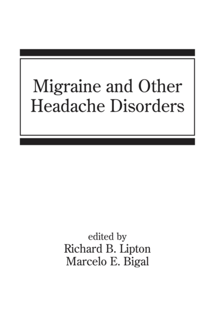 Migraine and Other Headache Disorders, Hardback Book