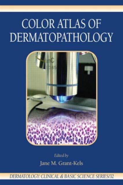 Color Atlas of Dermatopathology, Hardback Book