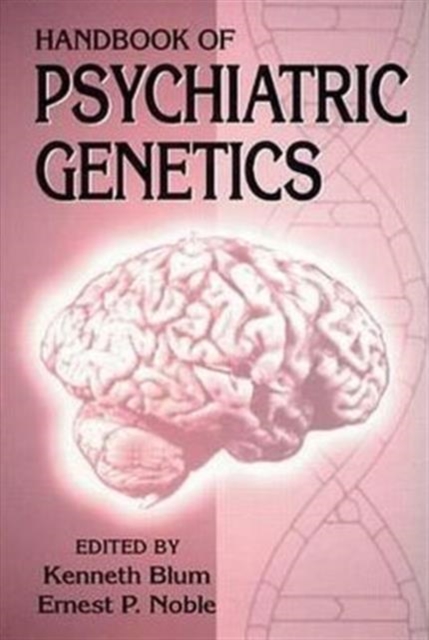 Handbook of Psychiatric Genetics, Hardback Book