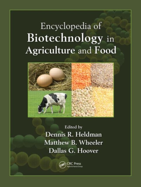 Encyclopedia of Biotechnology in Agriculture and Food (Print), Hardback Book