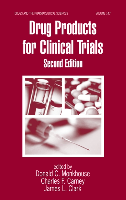 Drug Products for Clinical Trials, PDF eBook