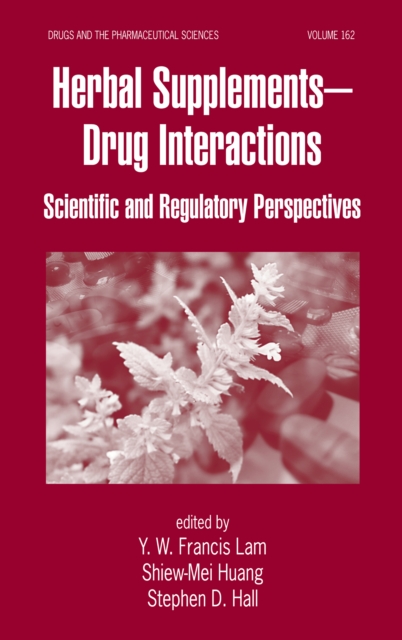 Herbal Supplements-Drug Interactions : Scientific and Regulatory Perspectives, PDF eBook