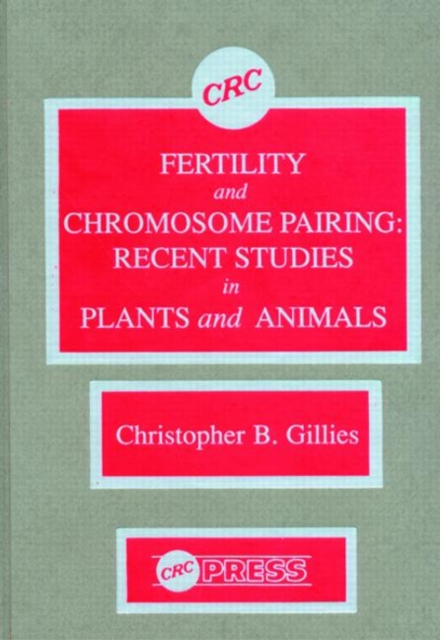 Fertility and Chromosome Pairing, Hardback Book