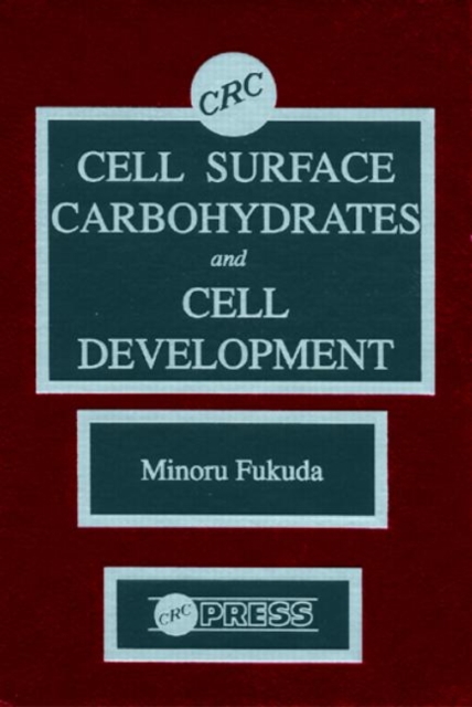 Cell Surface Carbohydrates and Cell Development, Hardback Book