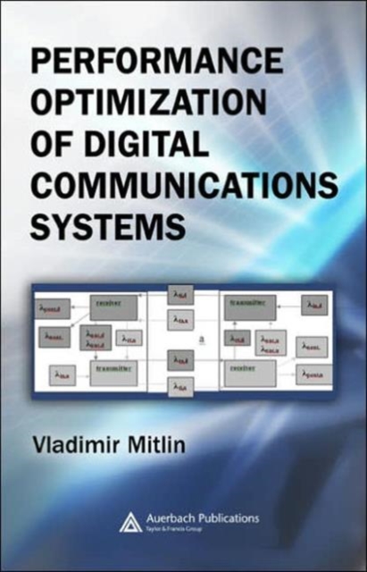 Performance Optimization of Digital Communications Systems, Hardback Book