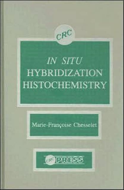 In Situ  Hybridization Histochemistry, Hardback Book