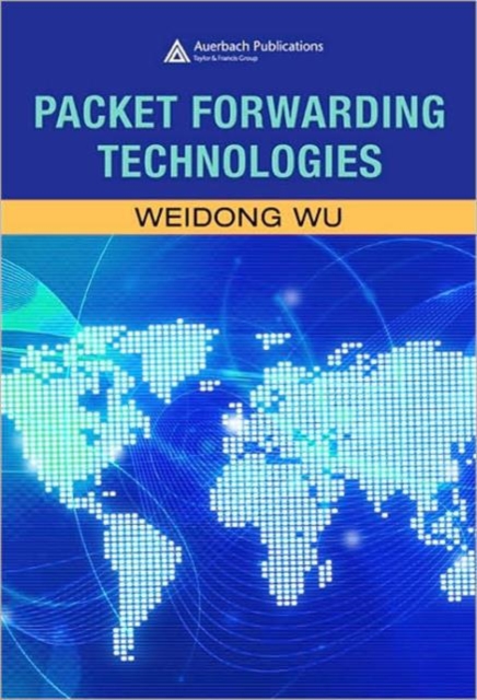Packet Forwarding Technologies, Hardback Book
