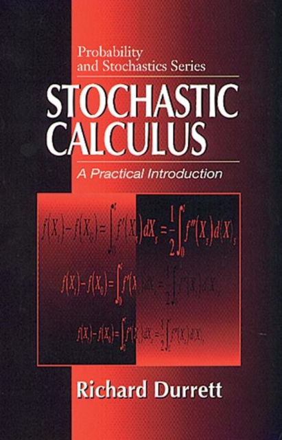 Stochastic Calculus : A Practical Introduction, Hardback Book