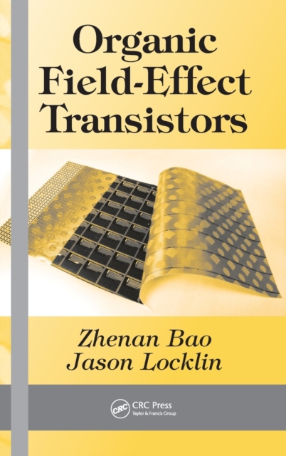 Organic Field-Effect Transistors, Hardback Book