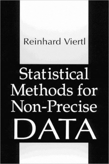 Statistical Methods for Non-Precise Data, Hardback Book