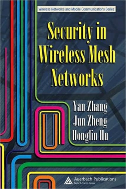 Security in Wireless Mesh Networks, Hardback Book
