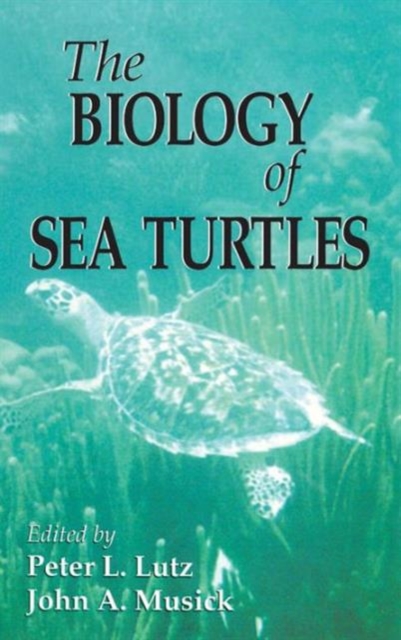 The Biology of Sea Turtles, Volume I, Hardback Book
