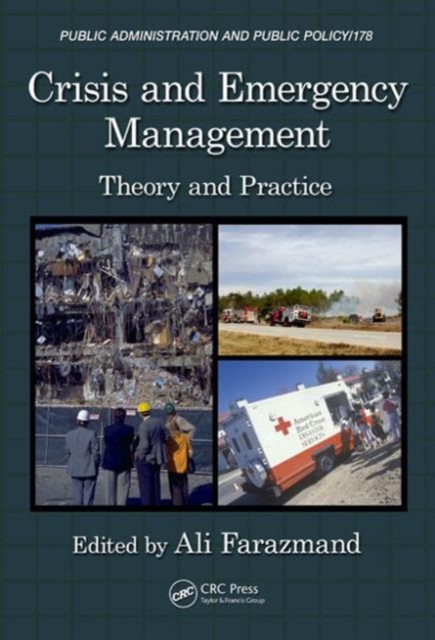 Crisis and Emergency Management : Theory and Practice, Second Edition, Hardback Book