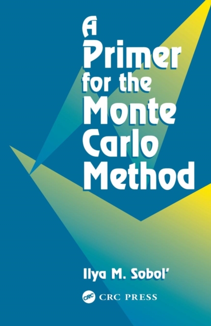 A Primer for the Monte Carlo Method, Paperback / softback Book