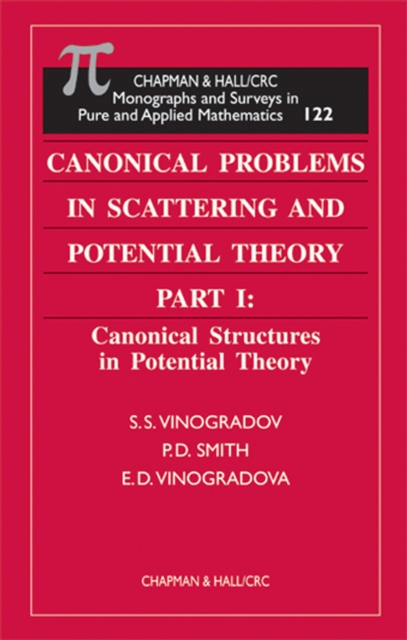 Canonical Problems in Scattering and Potential Theory Part 1 : Canonical Structures in Potential Theory, PDF eBook