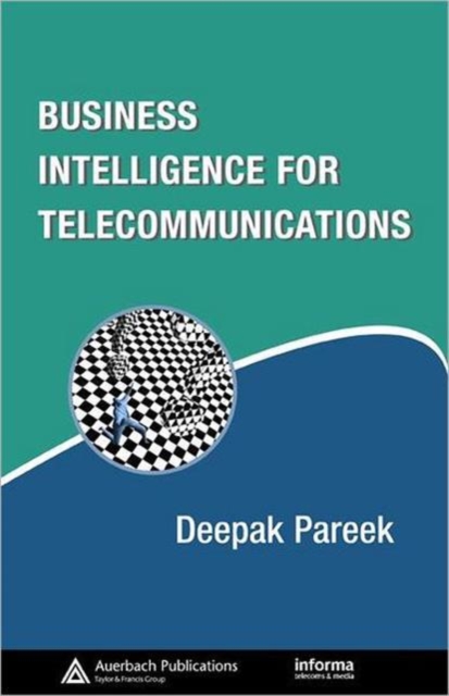 Business Intelligence for Telecommunications, Hardback Book