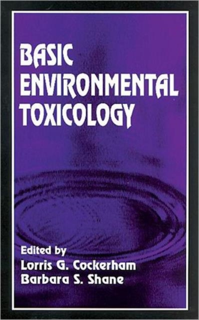 Basic Environmental Toxicology, Hardback Book