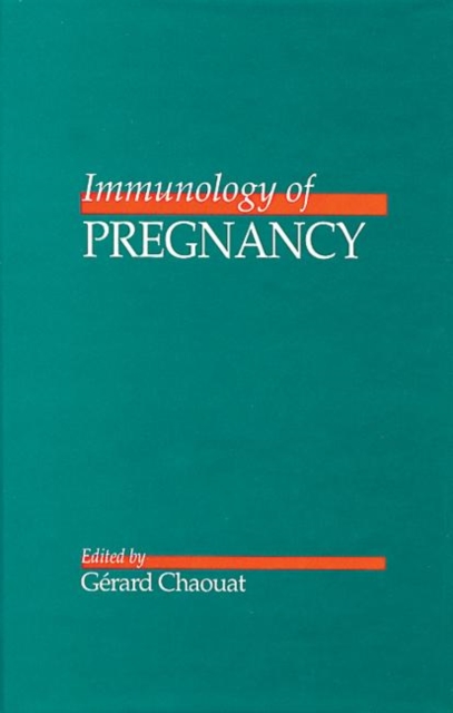 Immunology of Pregnancy, Hardback Book