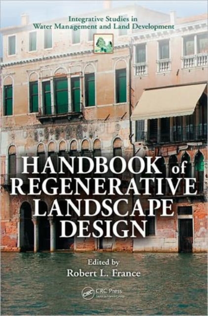Handbook of Regenerative Landscape Design, Hardback Book