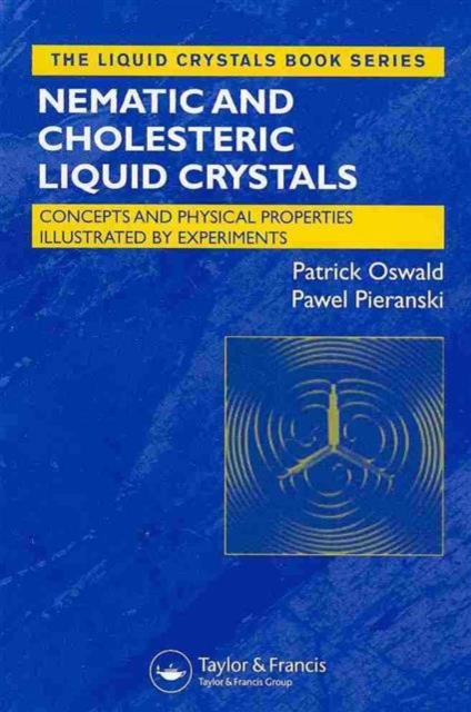 Liquid Crystals : Concepts and Physical Properties Illustrated by Experiments, Two Volume Set, Multiple-component retail product Book