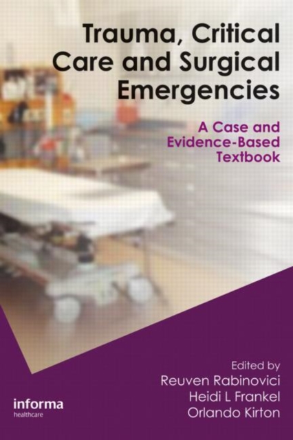 Trauma, Critical Care and Surgical Emergencies, Hardback Book