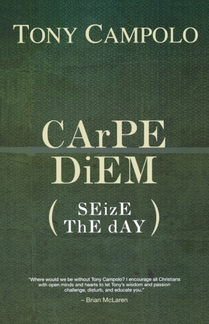 Carpe Diem : Seize the Day, Paperback / softback Book