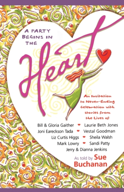 A Party Begins in the Heart, Paperback / softback Book