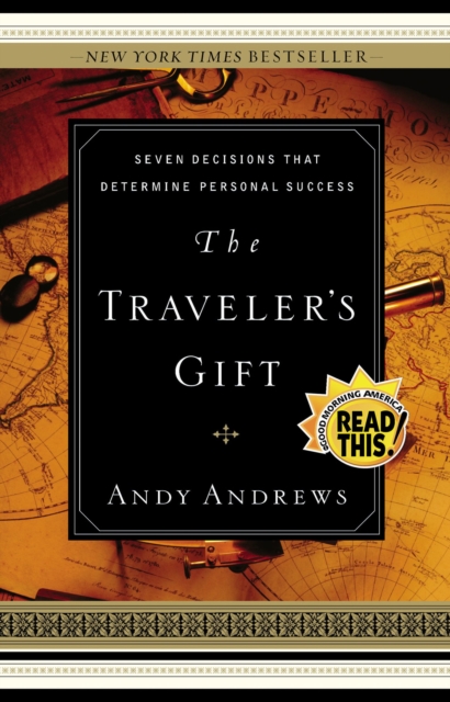 The Traveler's Gift - Local Print : Seven Decisions that Determine Personal Success, Paperback / softback Book