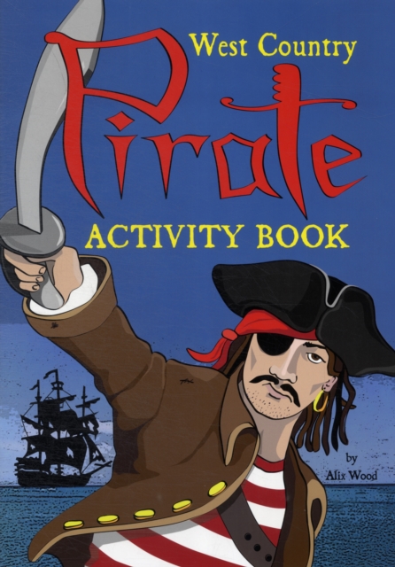 West Country Pirate Activity Book, Paperback / softback Book