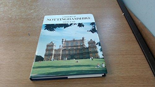 History of Nottinghamshire, Hardback Book