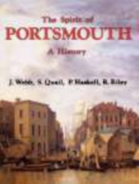 The Spirit of Portsmouth A History, Paperback / softback Book