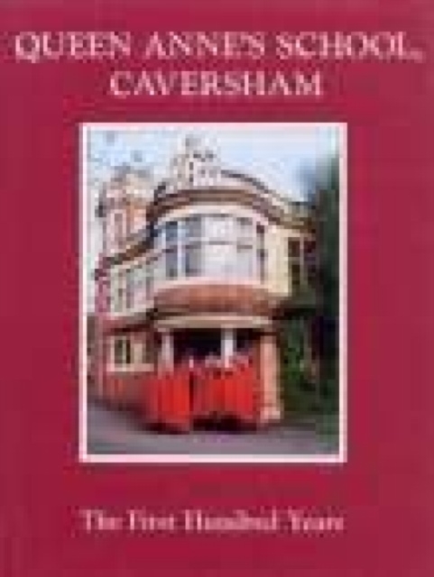 Caversham, Queen Anne's School, Paperback / softback Book