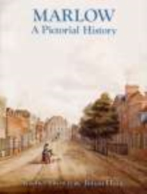 Marlow A Pictorial History, Hardback Book
