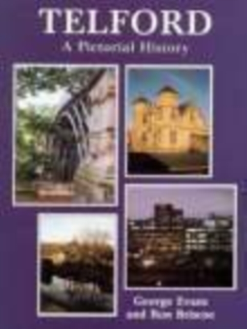 Telford A Pictorial History : A Pictorial History, Paperback / softback Book