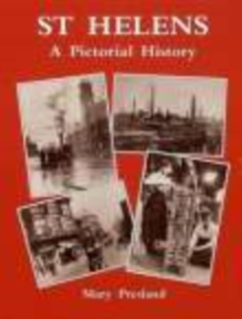 St Helens : A Pictorial History, Paperback / softback Book