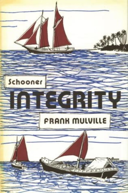 Schooner Integrity, Paperback / softback Book