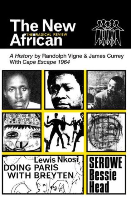 The New African: A History : The Radical Review, Paperback / softback Book