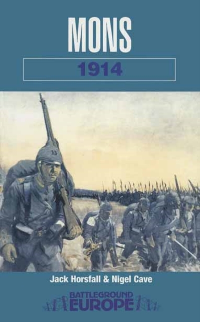 1914: Mons, Paperback / softback Book