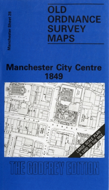 Manchester City Centre 1849 : Manchester Sheet 28, Sheet map, folded Book