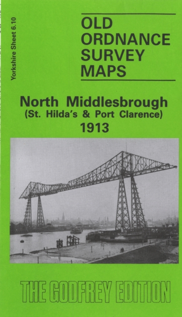 North Middlesbrough (St.Hilda's and Port Clarence) 1913 : Yorkshire Sheet 6.10, Sheet map, folded Book