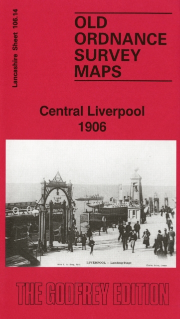 Central Liverpool 1906 : Lancashire Sheet 106.14, Sheet map, folded Book