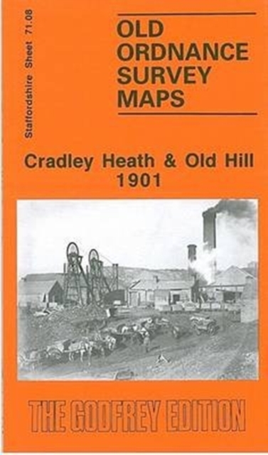 Cradley Heath and Old Hill 1901 : Staffordshire Sheet 71.08, Sheet map, folded Book