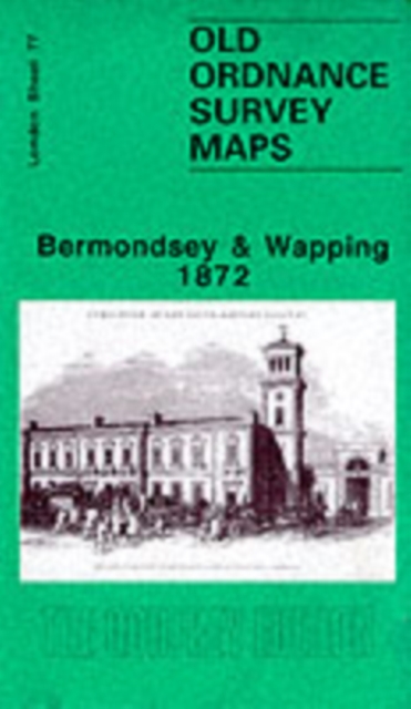 Bermondsey and Wapping 1872 : London Sheet 077.1, Sheet map, folded Book
