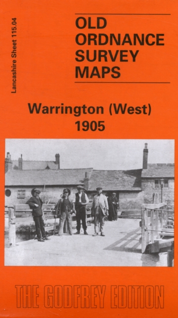 Warrington (West) 1905 : Lancashire Sheet 115.04, Sheet map, folded Book